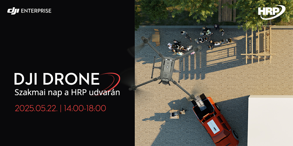 Meghívó: DJI Drone - szakmai nap a HRP udvarán | 2025.05.22. Meghívó: DJI Drone - szakmai nap a HRP udvarán | 2025.05.22.