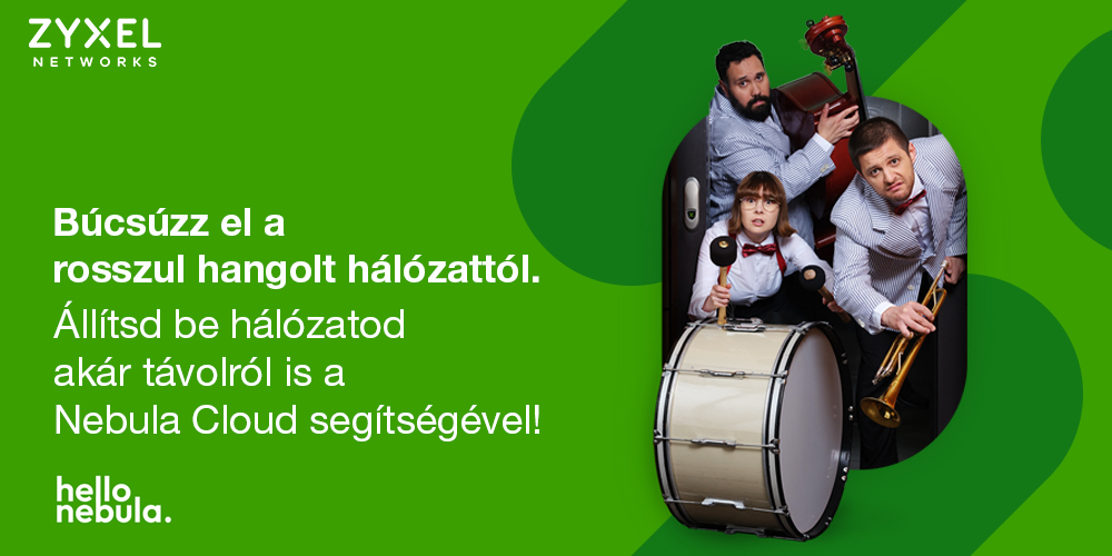 Állítsd be hálózatod akár távolról is a Nebula Cloud segítségével!