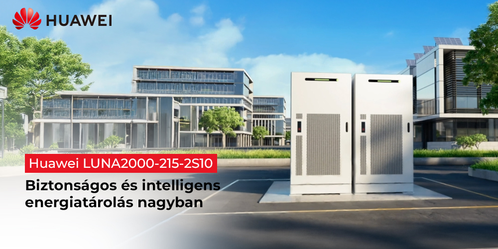 Huawei: Biztonságos és intelligens energiatárolás nagyban