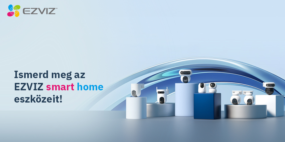 Fedezd fel az EZVIZ smart home eszk&ouml;zeit: Kamer&aacute;kt&oacute;l hőm&eacute;rőig
