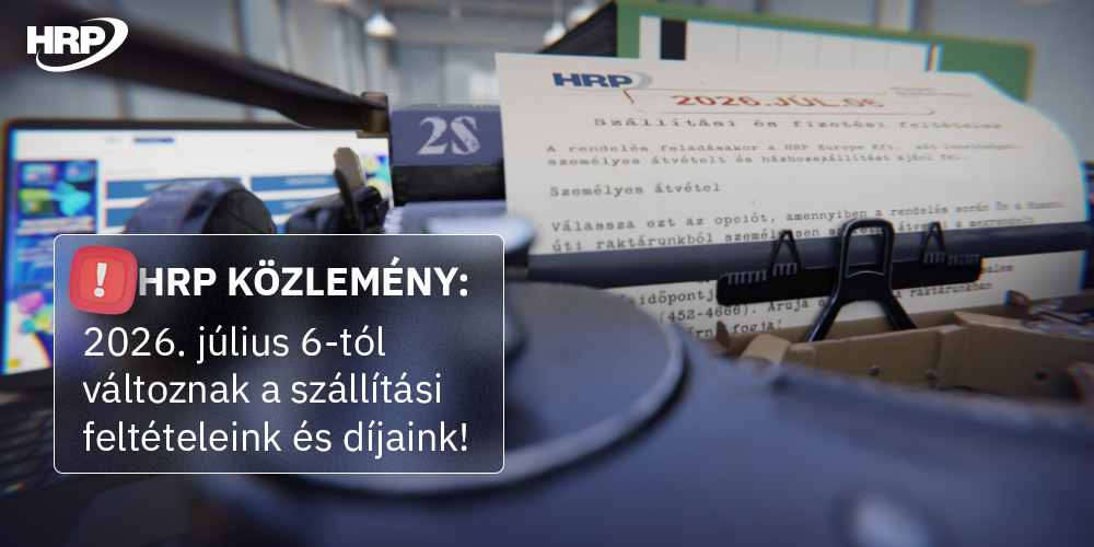 HRP K&ouml;zlem&eacute;ny: 2026. j&uacute;lius 6-t&oacute;l v&aacute;ltoznak a sz&aacute;ll&iacute;t&aacute;si felt&eacute;teleink &eacute;s d&iacute;jaink!