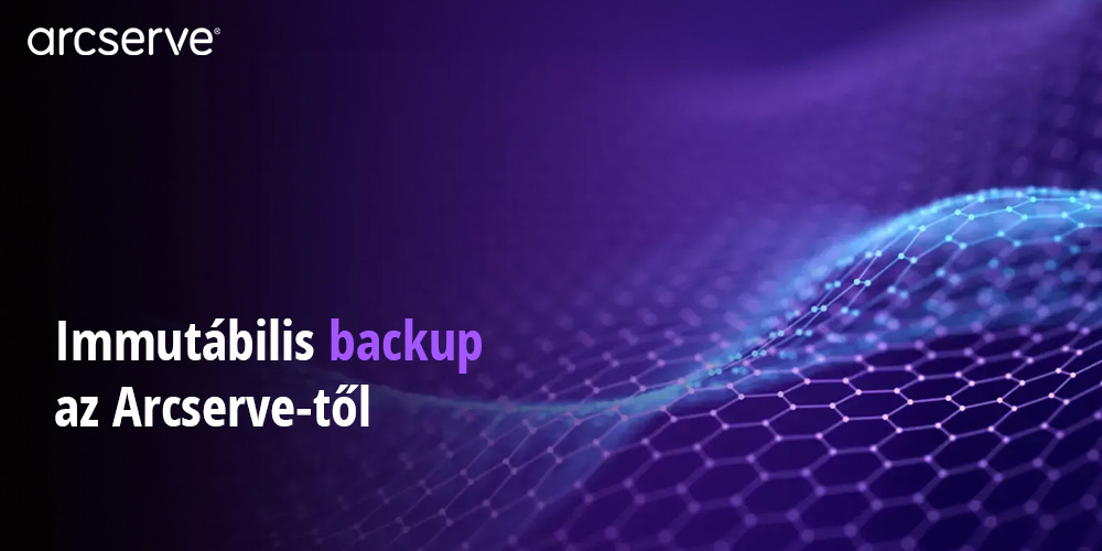 Immutábilis backup az Arcserve-től: védelmi pajzs a zsarolóvírusok ellen